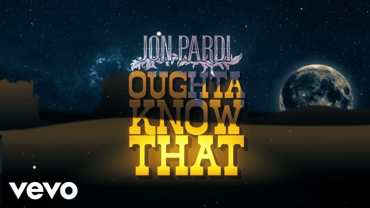 Jon Pardi – Oughta Know That (Official Audio)
